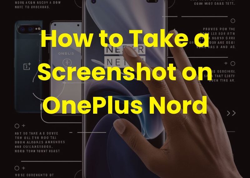 How to Take a Screenshot on OnePlus Nord