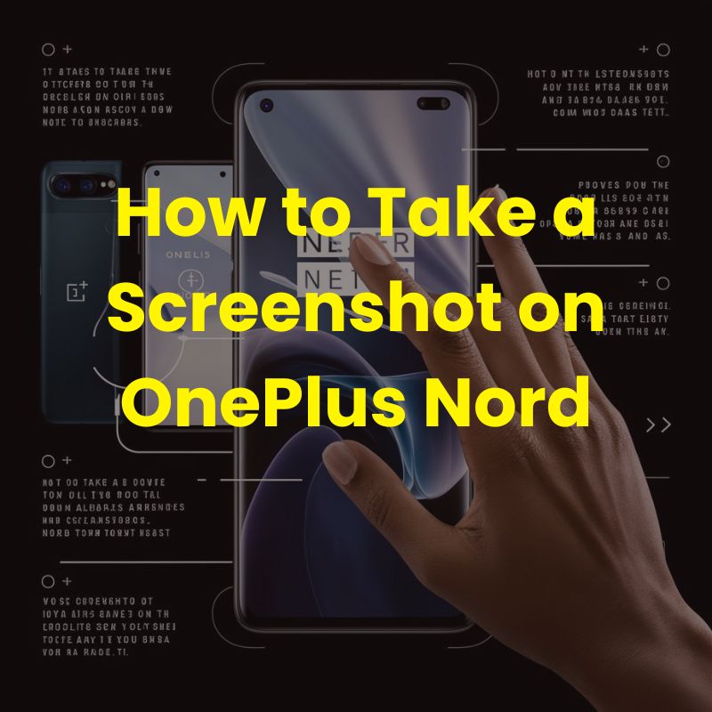 How to Take a Screenshot on OnePlus Nord